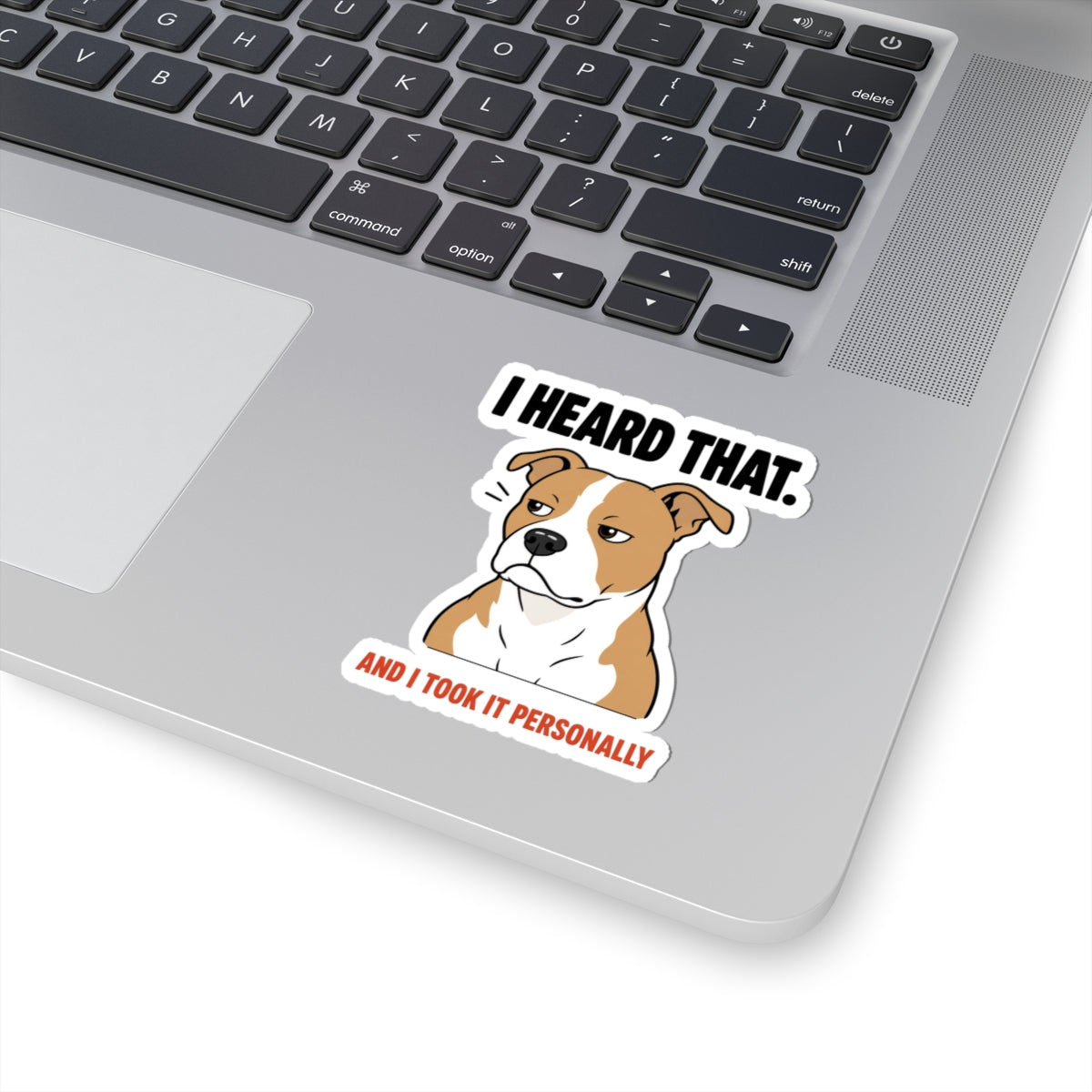I Heard That Side-Eye Pitbull Sticker