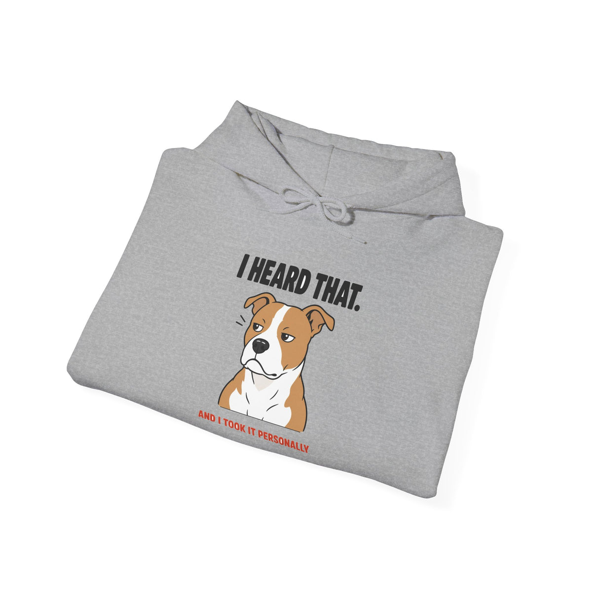 I Heard That Side-Eye Pitbull Hoodie