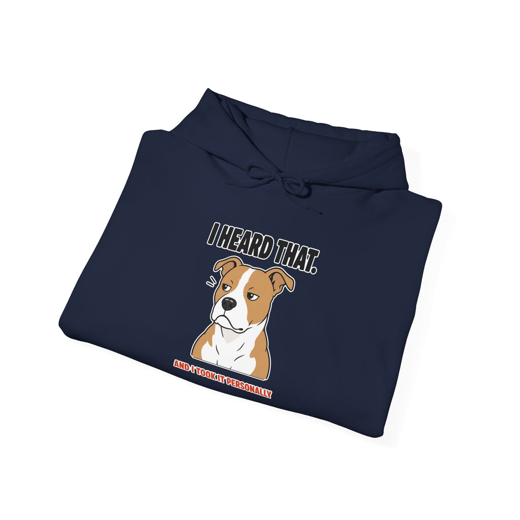 I Heard That Side-Eye Pitbull Hoodie
