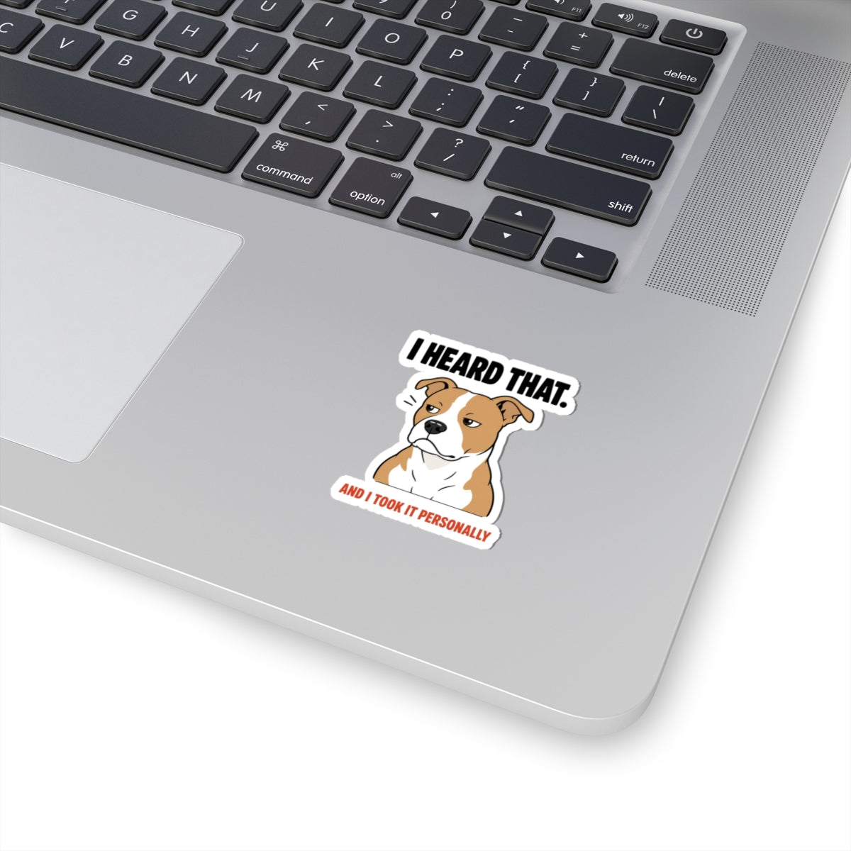 I Heard That Side-Eye Pitbull Sticker