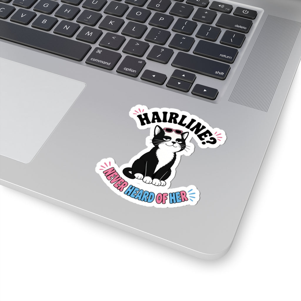 Hairline? Never Heard of Her Bald Cat Sticker