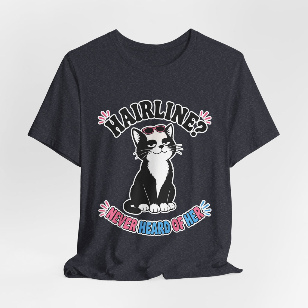 Hairline? Never Heard of Her Bald Cat Tee